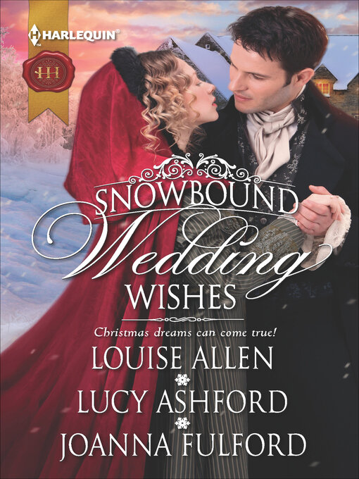 Title details for Snowbound Wedding Wishes by Louise Allen - Available